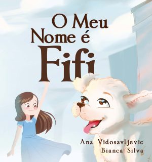 Ana Vidosavljevic & Bianca Silva - O meu nome é Fifi